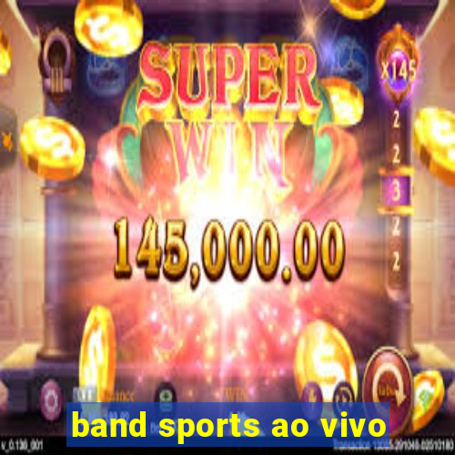 band sports ao vivo